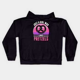 Just A Girl Who Loves Pretzels Women Pretzel Lover Kids Hoodie